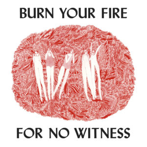 Angel Olsen Burn Your Fire For No Witness album cover